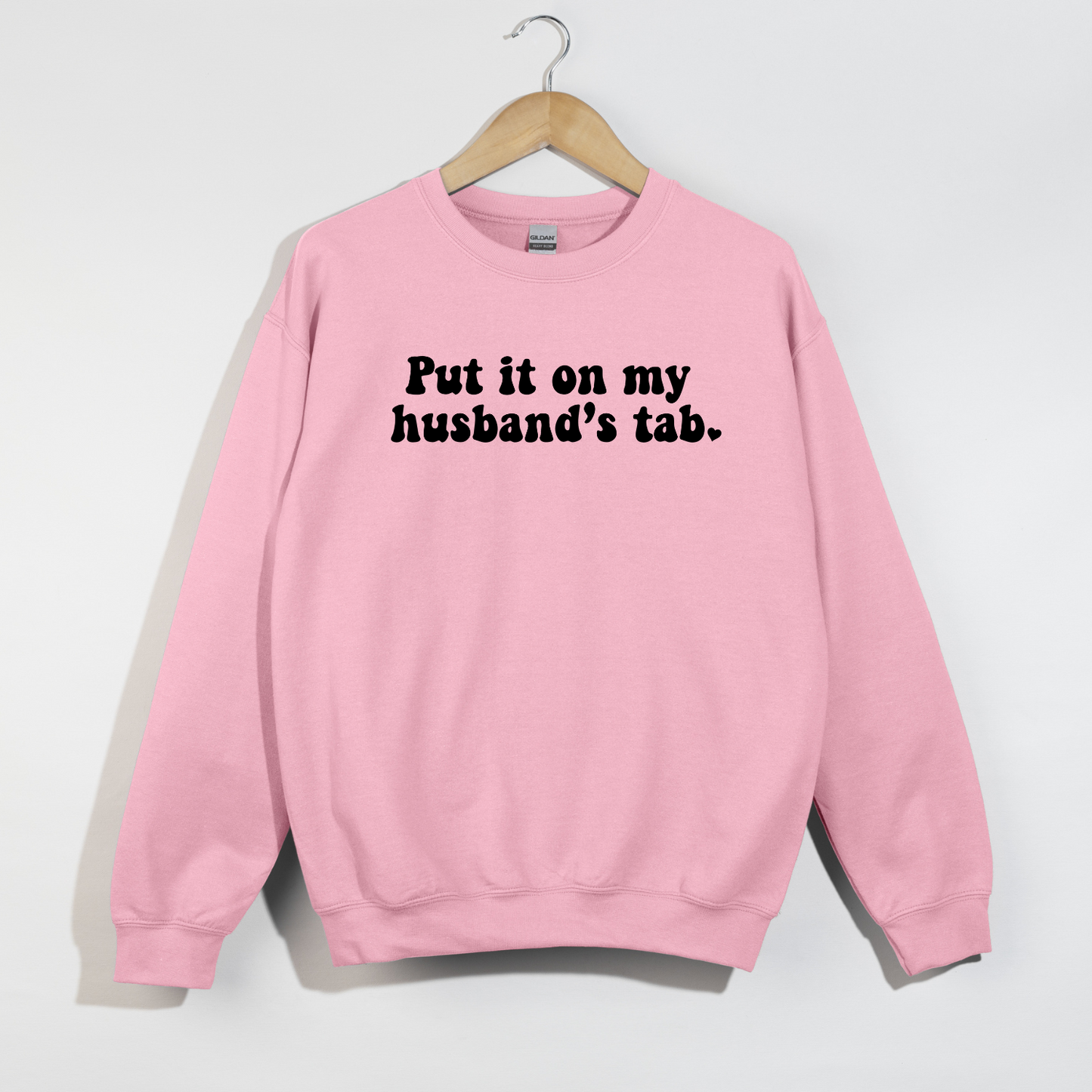 Put it on my Husbands Tab Crewneck