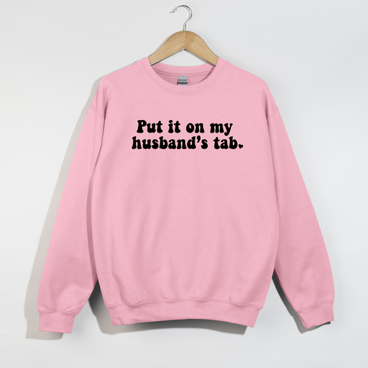 Put it on my Husbands Tab Crewneck