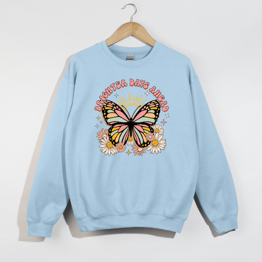 Better Days Ahead Crewneck